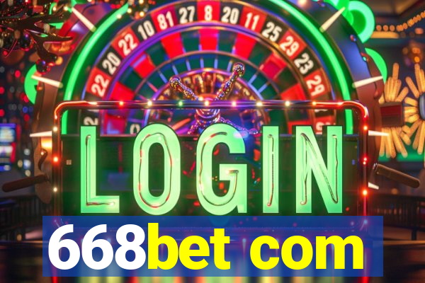 668bet com